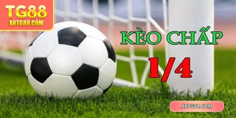 Chấp 0.25 có điểm khác biệt so với các kèo gần tương đương